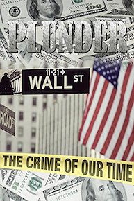 Plunder: The Crime of Our Time