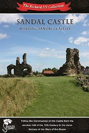 Sandal Castle: Building Sandal's Castles