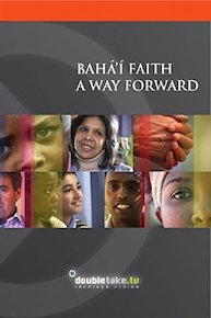 Bahai Faith - A Way Forward