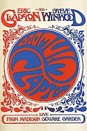 Eric Clapton and Steve Winwood: Live From Madison Square Garden poster