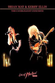 Brian May & Kery Ellis - The Candlelight Concerts Live At Montreux 2013 poster