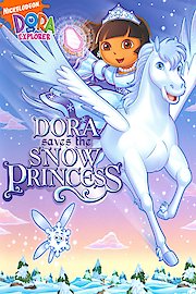 Dora Saves the Snow Princess poster