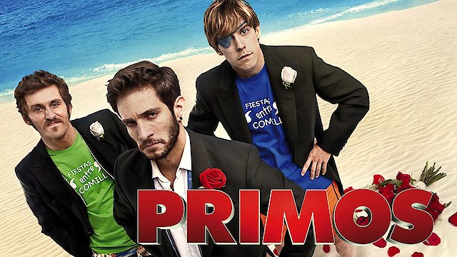 Watch Primos Online