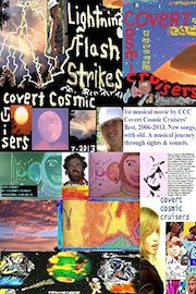 1st Movie of COVERT COSMIC CRUISERS' BEST MUSIC - 2006-2013 poster