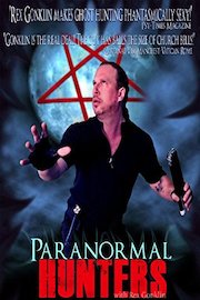 Paranormal Hunters with Rex Gonklin poster