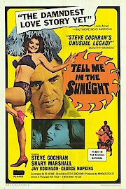 Tell Me In The Sunlight poster
