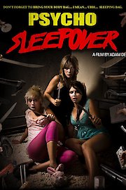 Psycho Sleepover poster