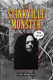 Tony Trombo's remix: THE STINKVILLE MONSTER! poster