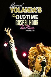 Reverend Yolanda's Old Time Gospel Hour THE MOVIE
