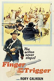 Finger on the Trigger poster