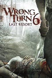 Wrong Turn 6: Last Resort Unrated poster