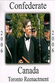 Confederate Canada - 2006 Toronto Reenactment poster