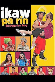 Ikaw Pa Rin Bongga Ka Boy poster