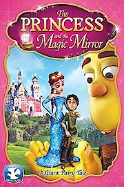 The Princess and The Magic Mirror poster