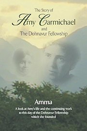 The Story of Amy Carmichael