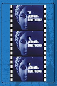 The Andromeda Break Through