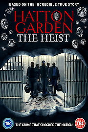 Hatton Garden The Heist poster