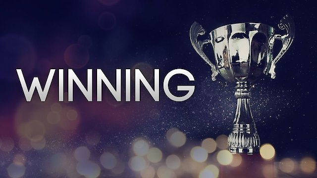 Watch Winning Online