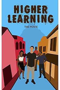 Higher Learning: The Movie