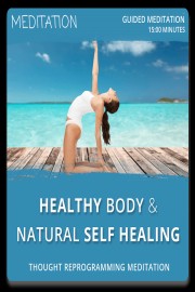 Guided Meditation for Natural Self Healing - 15:00 Minutes