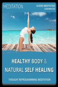 Guided Meditation for Natural Self Healing - 15:00 Minutes