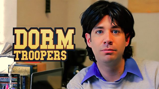 Watch Dorm Troopers Online