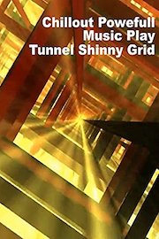 Chillout Powerfull Music Play Tunnel Shinny Grid