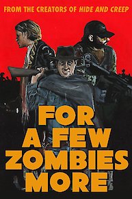 For a Few Zombies More