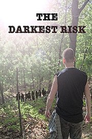 The Darkest Risk poster