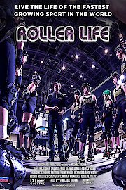 Roller Life - A Roller Derby Documentary poster