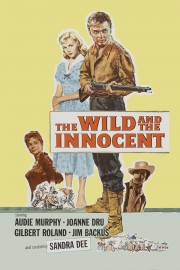 The Wild And The Innocent poster