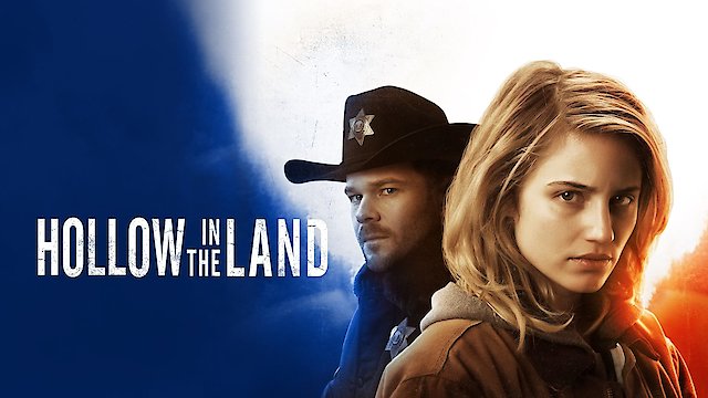 Watch Hollow In The Land Online