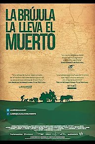 La Brújula La Lleva el Muerto
