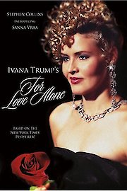 Ivana Trump's for Love Alone poster