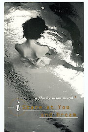 I Stare At You And Dream (Home Use)