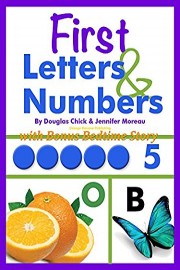 First Letters & Numbers (with bonus bedtime story)