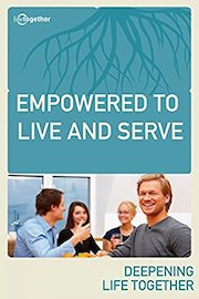 Empowered to Live and Serve (Ephesians #4)