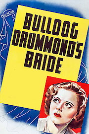 Bulldog Drummond's Bride poster