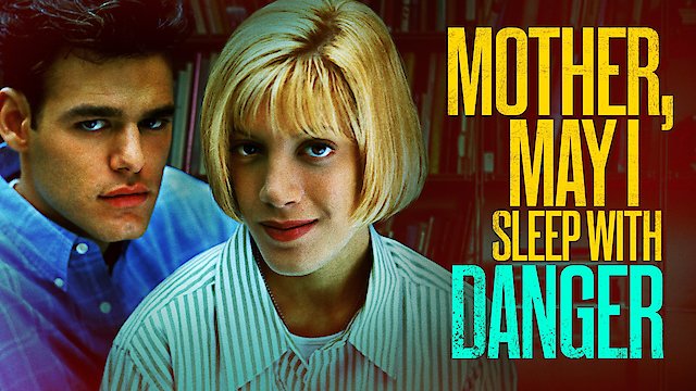 Watch Mother, May I Sleep With Danger? Online