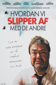 How We Get Rid of the Others (Hvordan vi slipper af med de andre)