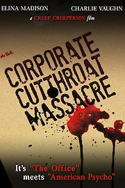 The Corporate Cut Throat Massacre poster