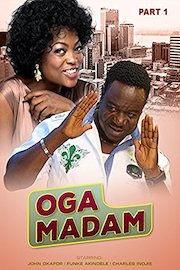 Oga Madam part 1 (Nollywood African Movie)