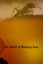 The Smell of Burning Ants (Institutional Use)