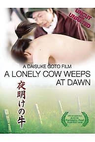 A Lonely Cow Weeps at Dawn (Edited Version)