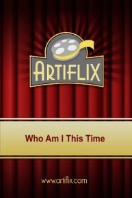 Who Am I This Time