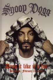Snoop Dogg: Drop it like it's hot poster