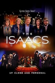 Gaither Presents: The Isaacsâ€¦Up Close and Personal