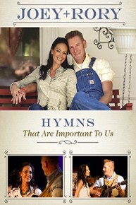 Gaither Presents: Joey + Rory: Hymns