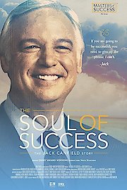 The Soul Of Success: The Jack Canfield Story poster