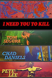 I Need You to Kill poster
